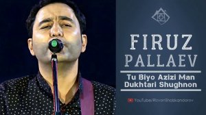 Firuz Pallaev - Tu Biyo & Dukhtari Shughnon (Audio 2020) | Фируз Паллаев - Ту биё & Духтари Шугнон