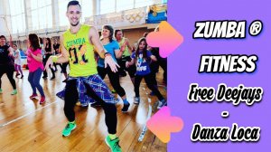 Free Deejays - Danza Loca | ZUMBA | MERENGUE |Александр Бадальянц