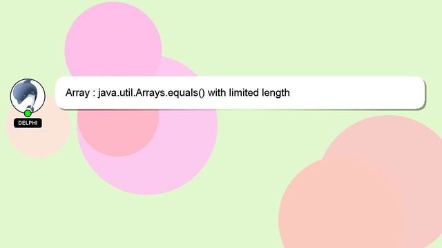Array : java.util.Arrays.equals() with limited length смотреть онлайн