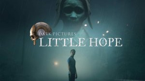 А ВОТ И ВОДИТЕЛЬ АВТОБУСА. The Dark Pictures: LITTLE HOPE #6 ФИНАЛ.