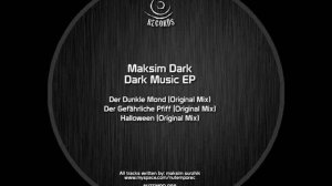 Maksim Dark - Der Dunkle Mond (Original Mix).wmv