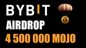 ByBit MOJO AIRDROP  ! Заработок на криптовалюте ! Почти без вложений !