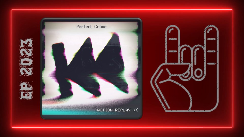 Perfect Crime - Action Replay (2023) (Hard'n'Heavy)