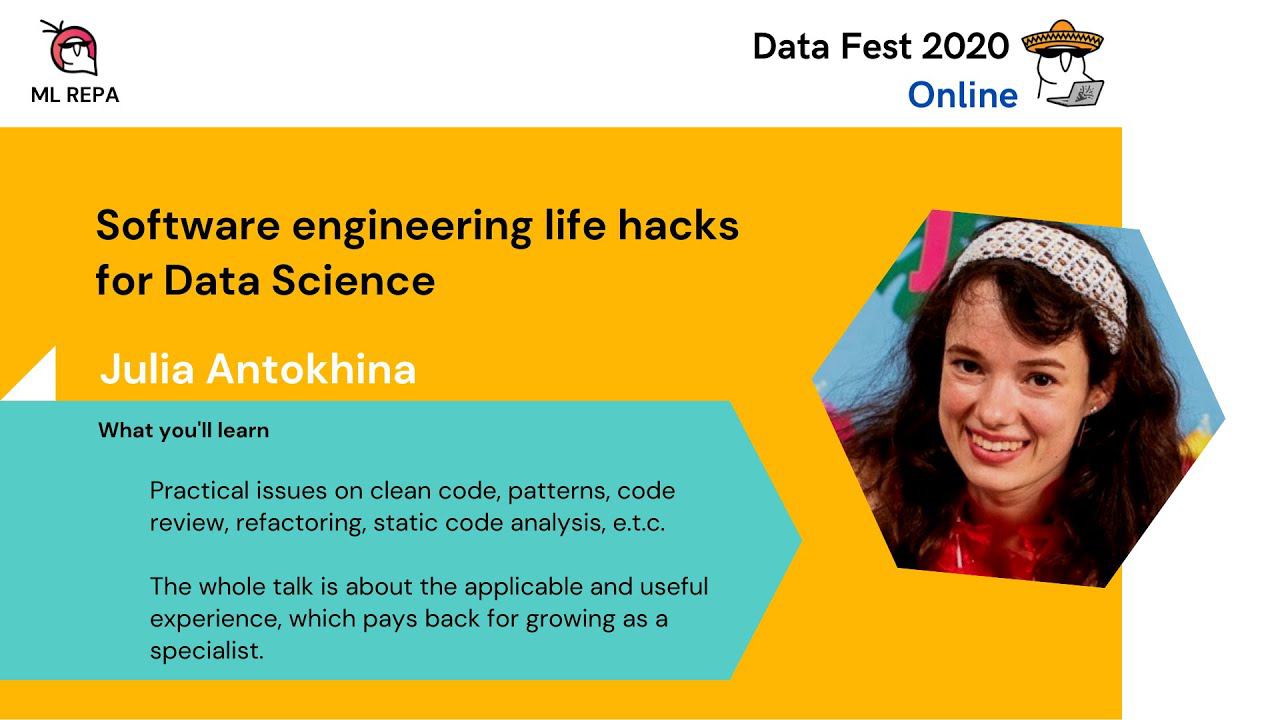 Julia Antokhina: Software Engineering Lifehacks for Data Science (RUS)