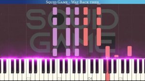 Squid Game - Way Back then | Piano Tutorial