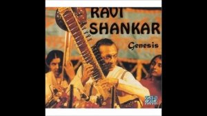Ravi Shankar - Genesis (full album)