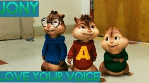 Jony - Love Your Voice (Бурундуки)