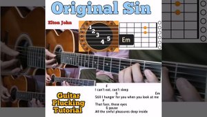 Original Sin - Elton John guitar chords w/ lyrics & plucking tutorial
