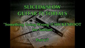 SOMETHING GOING WRONG / Chickenfoot - Joe Satriani (Solo lesson with TAB)