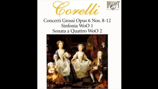 Arcangelo Corelli Concerti grossi Op 6 No 8 - 12 смотреть онлайн