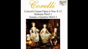 Arcangelo Corelli Concerti grossi Op 6 No 8 - 12