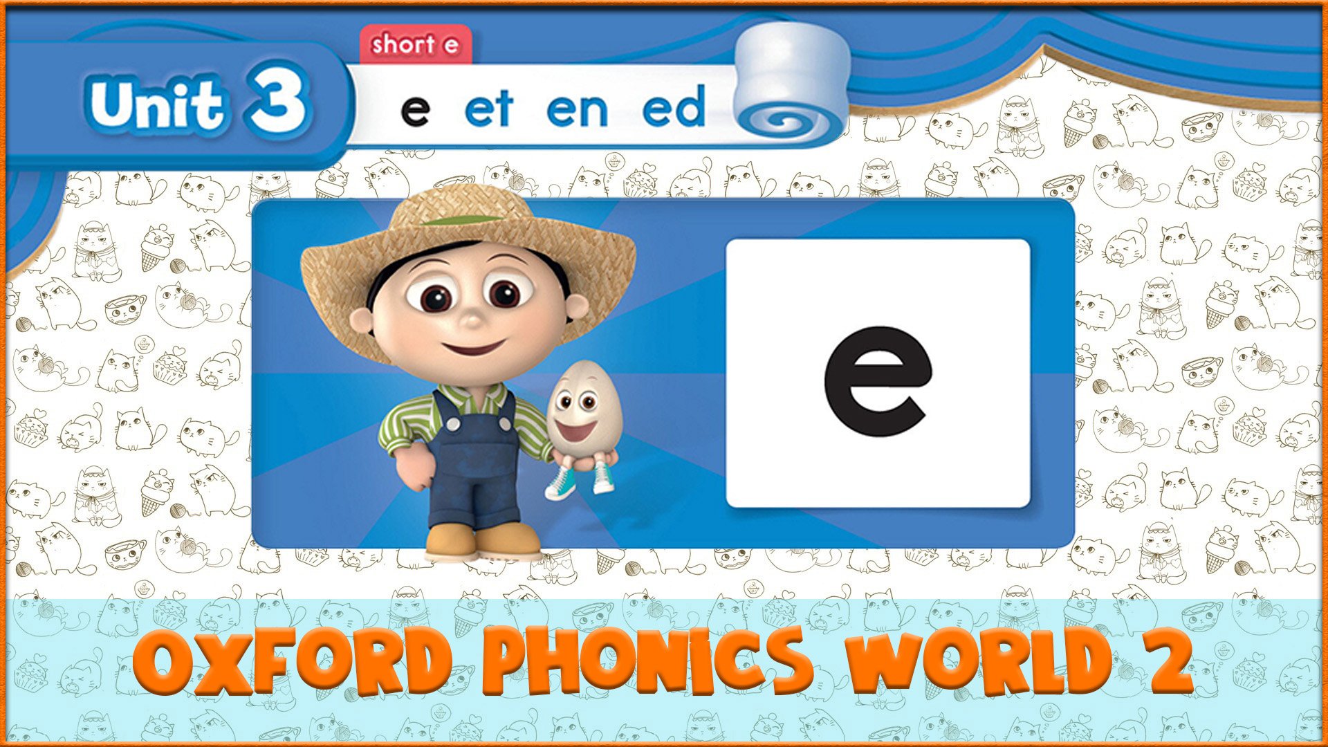 Short | e | Oxford Phonics World 2 - Short Vowels. #11