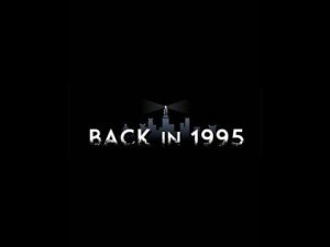 Back in 1995 Trailer