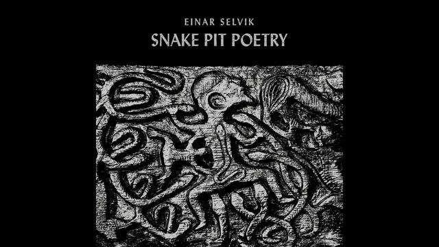 Wardruna - Einar Selvik - Snake Pit Poetry  [FULL EP]