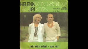 Helena Vondrackova & Jiri Korn-Ja pujdu tam a ty tam