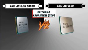 AMD Athlon 3000G vs AMD A8 9600 Karşılaştırması