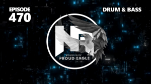 Nelver - Proud Eagle Radio Show #470 [Pirate Station Radio] (31-05-2023) Drum & Bass