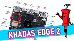 [ Khadas Edge 2 ] мощный и загадочный