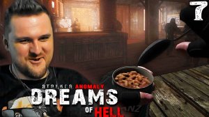 СЫТЫЙ ДЕНЬ (7) ► S.T.A.L.K.E.R. Anomaly ➜ Dreams of Hell2