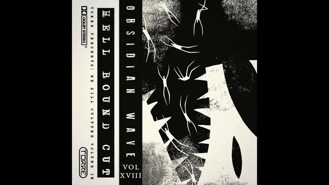 We Kill Culture Volume 18. Obsidian wave - Hell Bound Cut смотреть онлайн