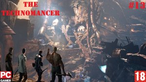 The Technomancer (PC) - Прохождение #13, Финал. (без комментариев) на Русском.