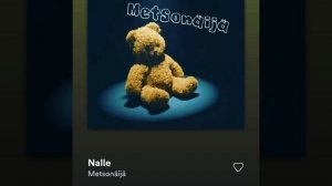 Metsonäijä - Nalle