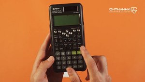 Обзор калькулятора CASIO FX-991ESPLUS-2SETD | Ситилинк