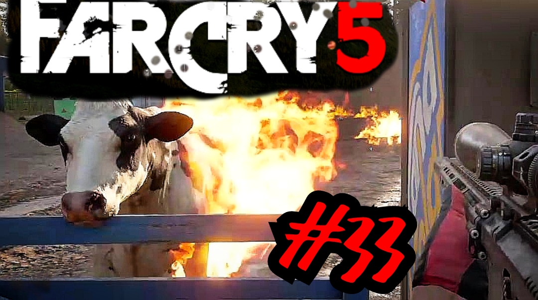 ПОЛНАЯ ПРОЖАРКА # Far Cry® 5 # Прохождение # 33