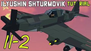 Il-2 Shturmovik Plane Crazy - Tutorial