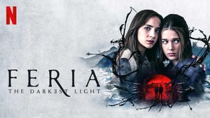 Ферия: Самый тёмный свет / Feria: La luz más oscura - 4 серия (озвучка Jaskier)