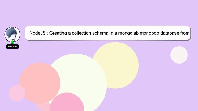 NodeJS : Creating a collection schema in a mongolab mongodb database from node.js смотреть онлайн