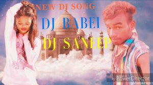 MOMTAJ KAR PEYAR ME BANLAK TAJMHALNEW NAGPURI DJ BABEI DJ SANDEEP BEDAL 2019