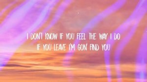 Mike Posner - Please Don't Go (Lyrics) - yeah you got me begging baby please don't go