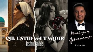 Qil Ustidagi Taqdir (milliy serial) music | Қил Устидаги Тақдир (миллий сериал) мусиқа