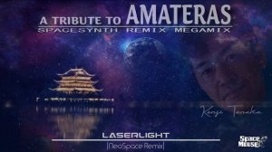 A Tribute to Amateras (Spacesynth Remix Megamix) (SpaceMouse) [2024]