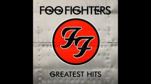 Лучшие хиты FooFighters - Greatest Hits