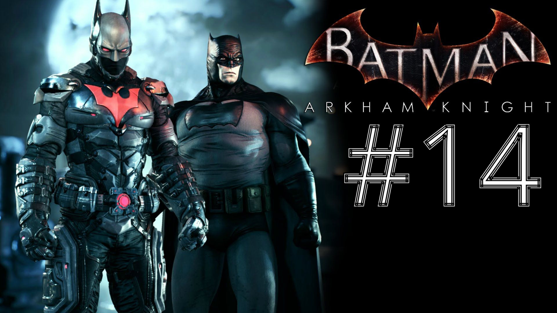 САПЁРНЫЙ БИС ► Batman: Arkham Knight #14