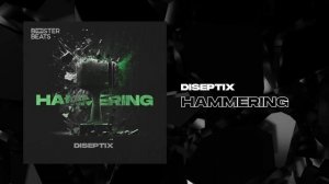 Diseptix - Hammering