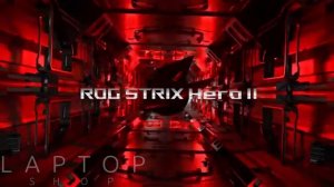 Asus GL504 ROG Strix Hero II