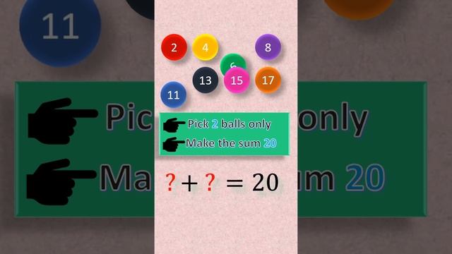 ? Make the sum 20 using two balls (दो गेंदों का प्रयोग कर योग 20 बनाओ) ? #shorts  #puzzle #riddles