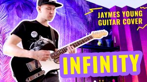 Infinity (Jaymes Young) - кавер на электрогитаре