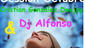 Session octubre Cristian Gonzalez Deejay & Dj Alfonso- 04.wmv