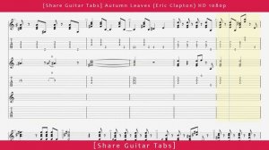 [Share Guitar Tabs] Autumn Leaves (Eric Clapton) HD 1080p