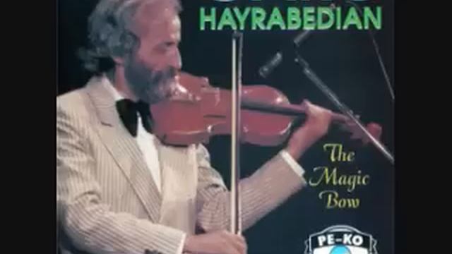 [Armenian Violin] Karapet Karo Hayrapetyan   Arevatsagin