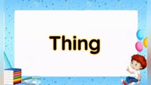 Noun for class 1 | Noun for kids | Noun definition | Noun in English grammar | Noun parts of speech