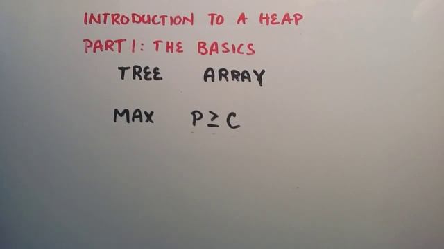 Introduction to a Heap - (Part 1) - The Structure of Heap , How to Add an Item