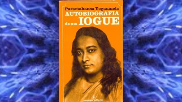A CIÊNCIA DA KRIYA YOGA - AUTOBIOGRAFIA DE UM IOGUE - PARAMAHANSA YOGANANDA - Parte 26 смотреть онлайн