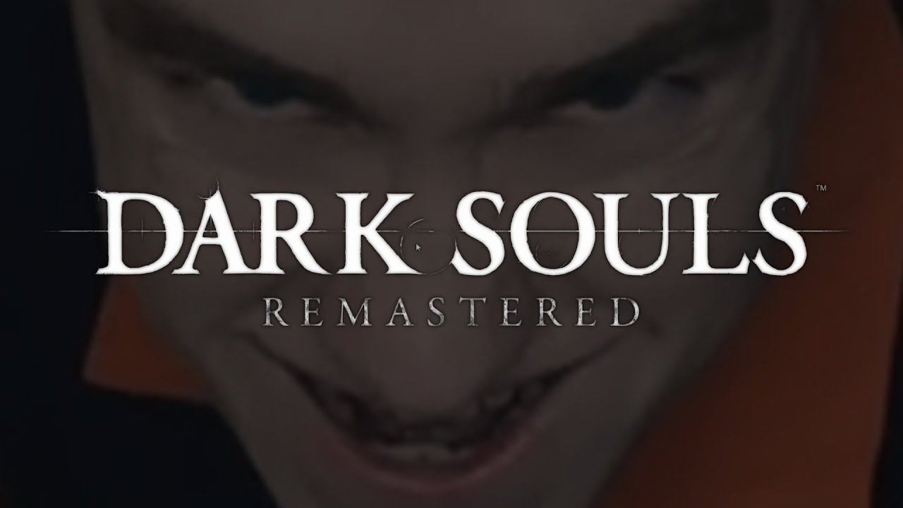 ПРИКОЛЯС! Dark Souls: Remastered Прохождение