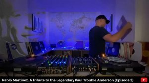 Pablo Martinez: A tribute to the Legendary Paul Trouble Anderson (Episode 2)