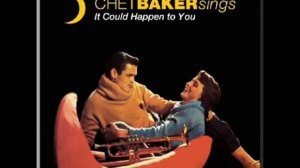 Chet Baker / I'm Old Fashioned